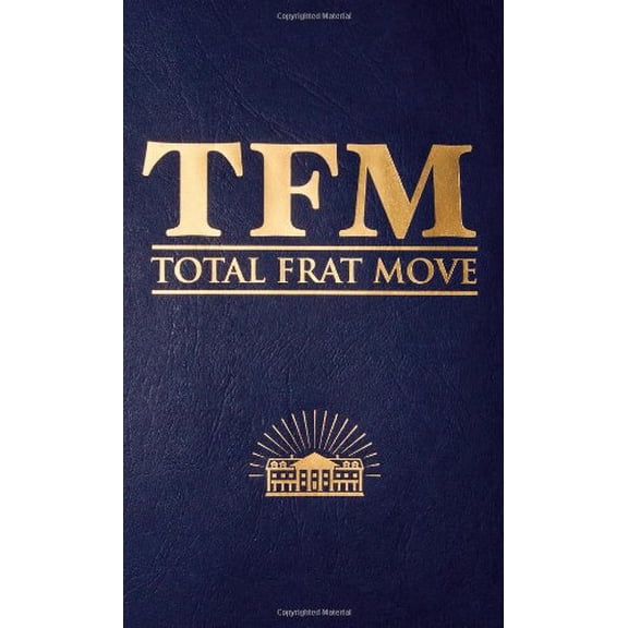 Pre-Owned Total Frat Move (Hardcover) 1455515035 9781455515035