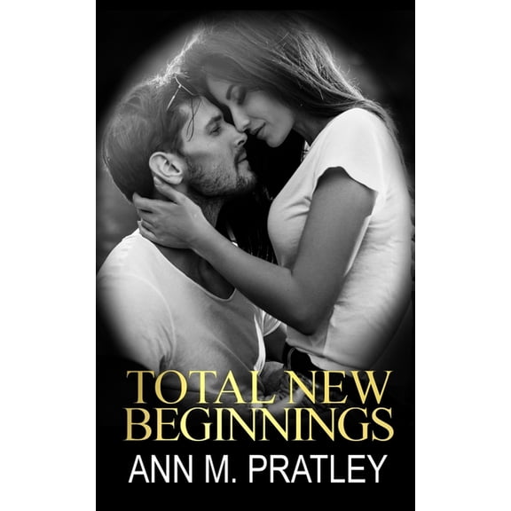 Total Freedom Total New Beginnings, Book 2, (Paperback)