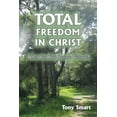 thumbnail image 1 of Total Freedom in Christ: When Can You Declare Victory? (Paperback), 1 of 1