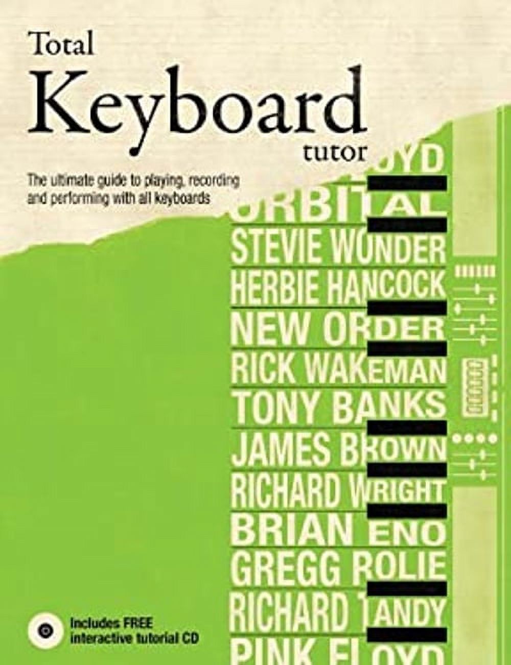 Keyboard History Recoding Pre-Owned Total Keyboard Tutor: The Uitimate Guide to Playing ...