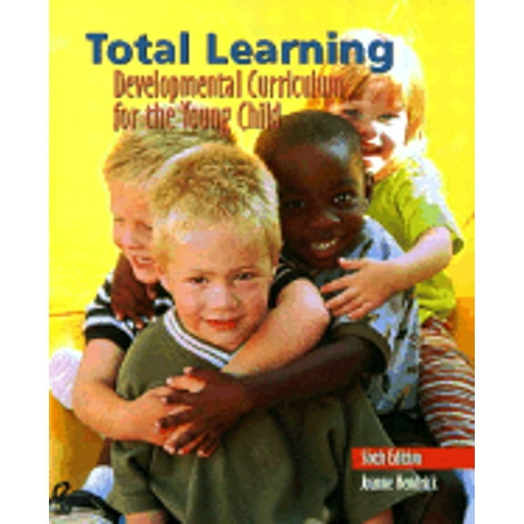 Pre-Owned Total Learning: Developmental Curriculum for the Young Child (Paperback) 0130420700 9780130420701