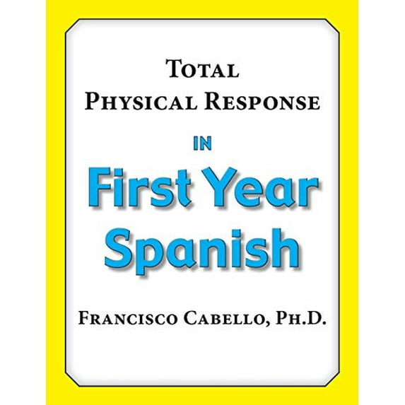 Pre-Owned Total Physical Response in First Year Spanish Paperback