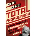 thumbnail image 1 of Total Propaganda: Basic Marxist Brainwashing for the Angry and the Young (Paperback), 1 of 1
