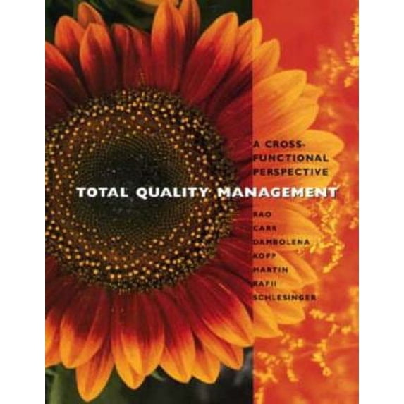 Pre-Owned Total Quality Management: A Cross Functional Perspective (Paperback) 0471108049 9780471108047