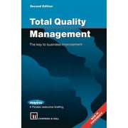 Total Quality Management The Key to Business Improvement, Paperback