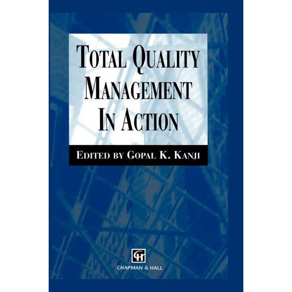 Total Quality Management in Action, (Paperback)