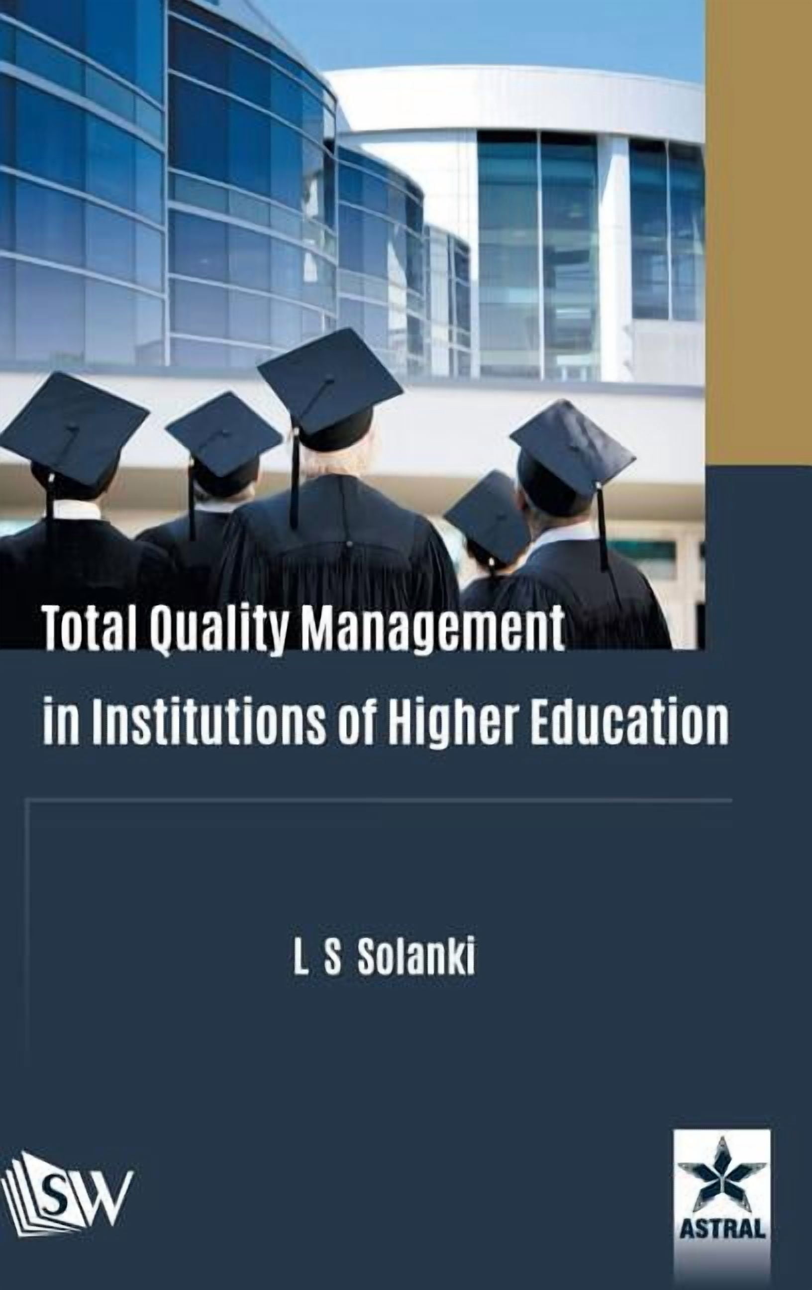 Total Quality Management in Institutions of Higher Education ...