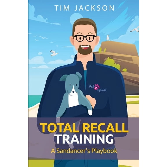 Total Recall Training: A Sandancer's Playbook, (Paperback)