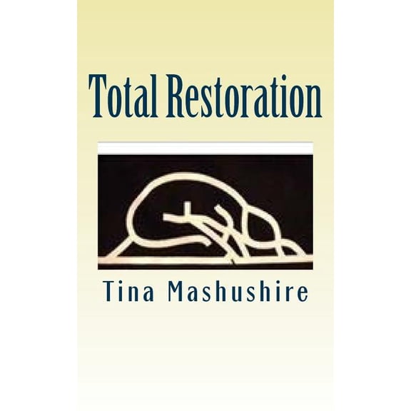 Total Restoration, (Paperback)