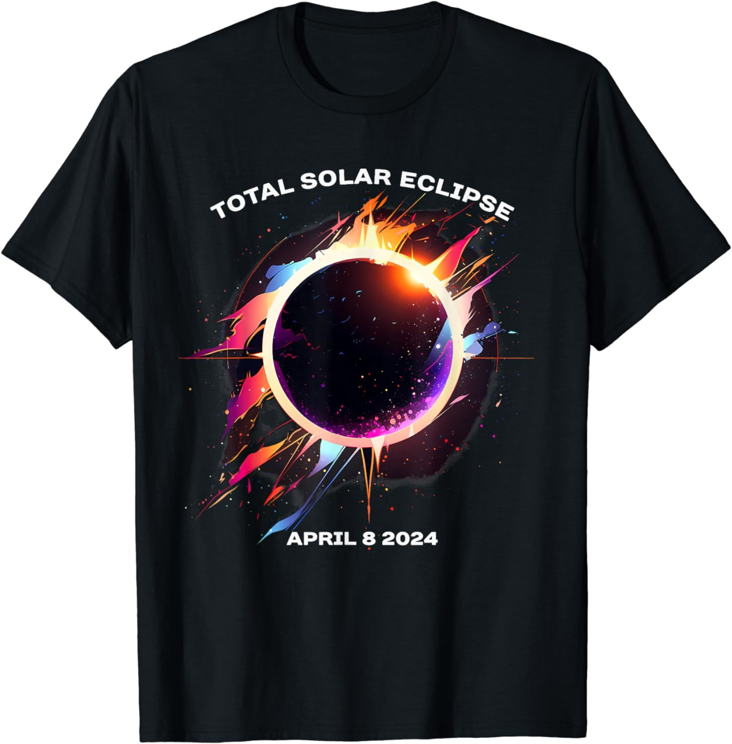 Total Solar Eclipse April 8 2024 Totality Souvenir Graphic T-Shirt ...