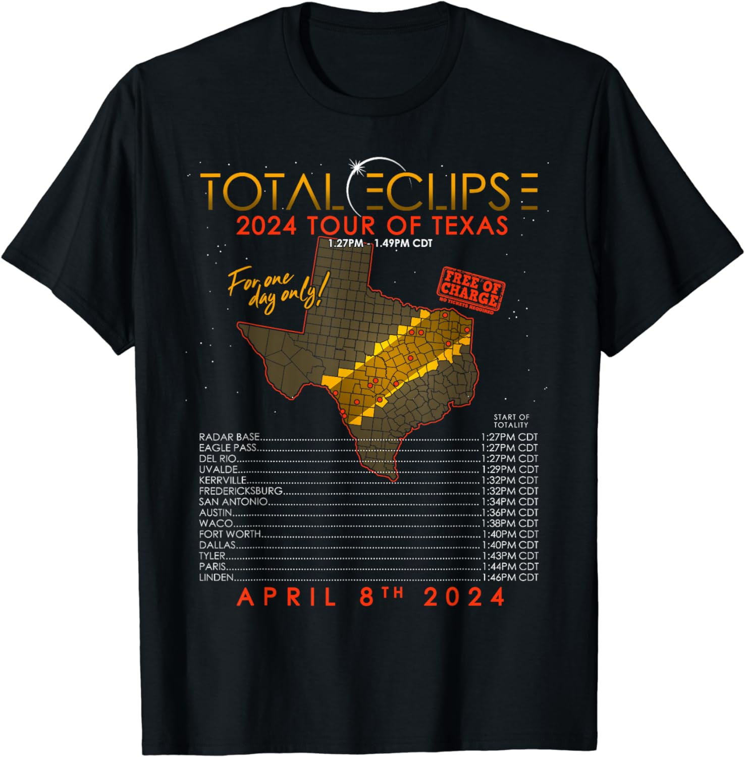 Total Solar Eclipse April 8th 2024 Tour of Texas Cotton TShirt