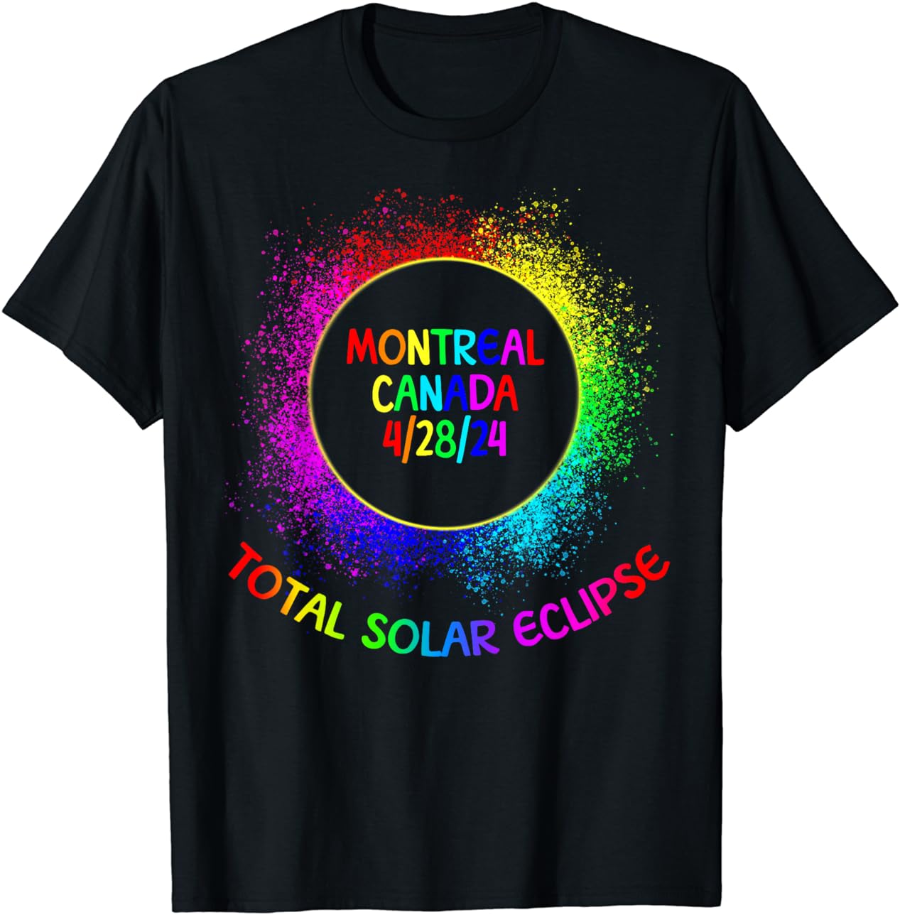 Total Solar Eclipse Montreal Canada 4/28/24 s Eclipse T-Shirt - Walmart.com