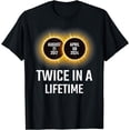 thumbnail image 1 of Total Solar Eclipse Twice In A Lifetime Eclipse T-Shirt, 1 of 3