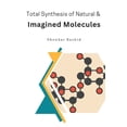 thumbnail image 1 of Total Synthesis of Natural &amp; Imagined Molecules, (Paperback), 1 of 1