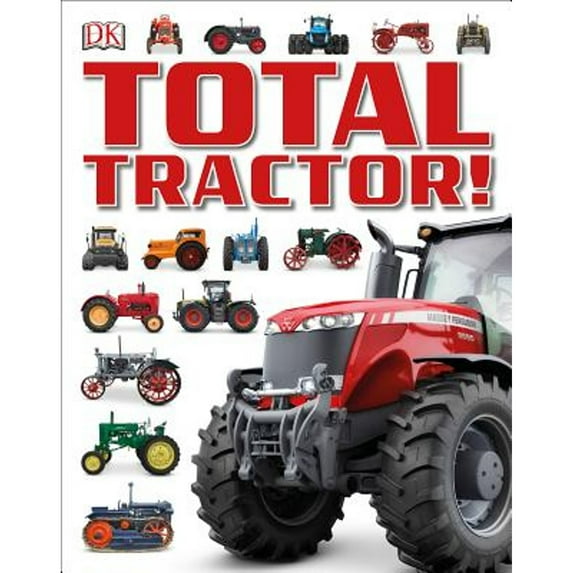 Pre-Owned Total Tractor! (Hardcover) 1465429425 9781465429421