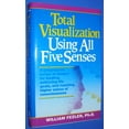 thumbnail image 1 of Pre-Owned Total Visualization Using All Five Senses Paperback, 1 of 1