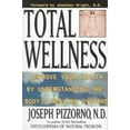 thumbnail image 1 of Pre-Owned Total Wellness: Improve Your Health by Understanding the Body's Healing Systems (Hardcover) 0761504338 9780761504337, 1 of 1