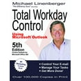 thumbnail image 1 of Pre-Owned Total Workday Control Using Microsoft Outlook (Paperback) 0983364761 9780983364764, 1 of 1