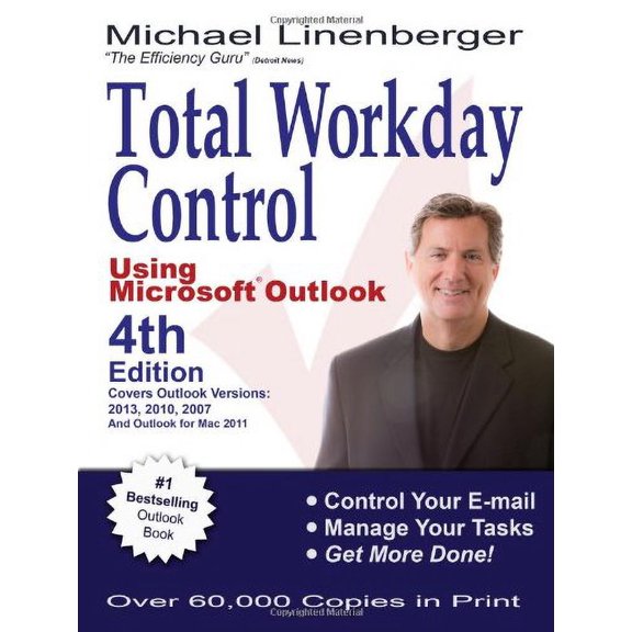 Pre-Owned Total Workday Control Using Microsoft(r) Outlook (Paperback) 0983364729 9780983364726