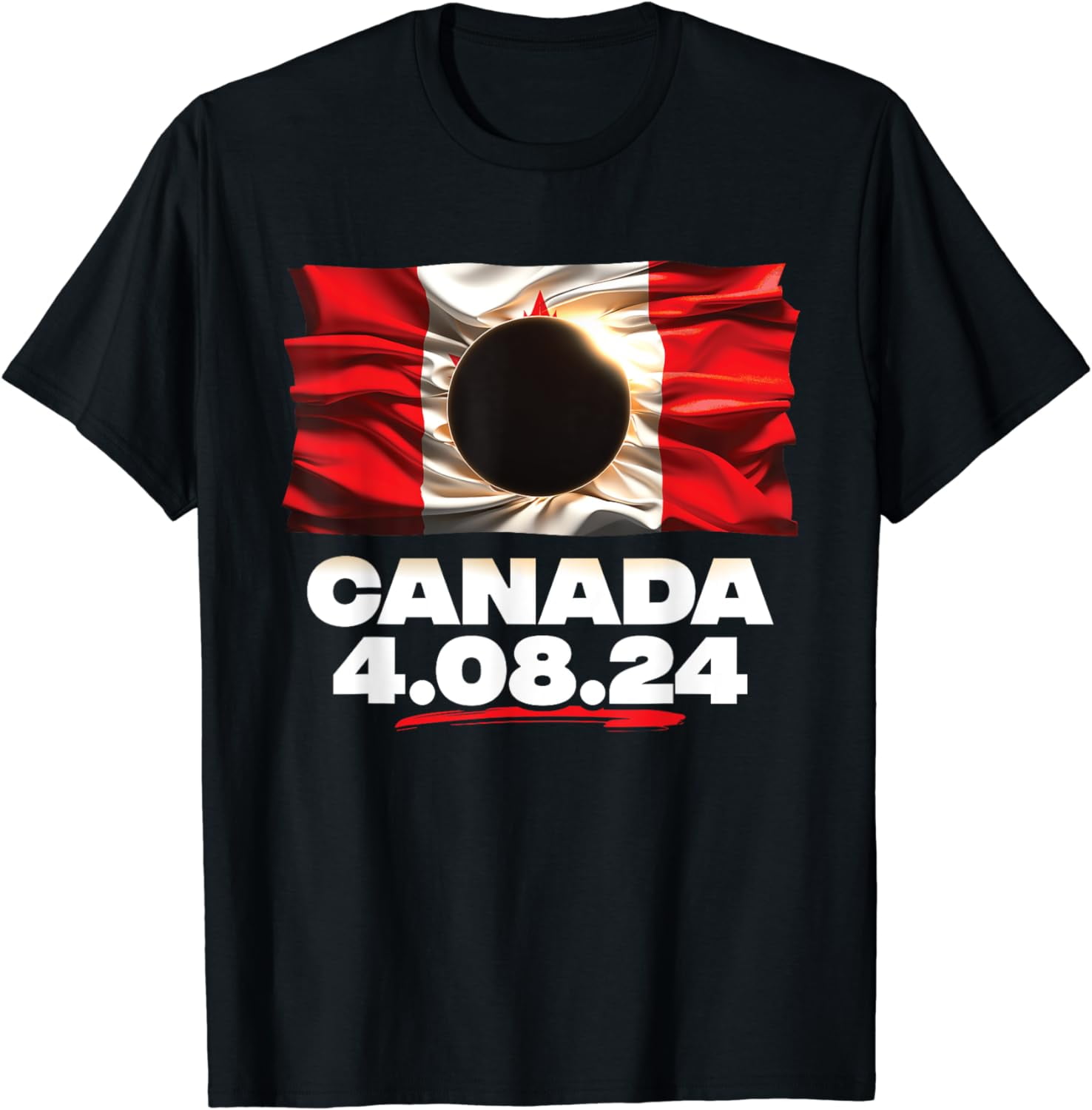 Totality 4.08.24 Total Solar Eclipse In Canada 2024 Cotton TShirt