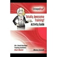 thumbnail image 1 of Totally Awesome Training Activity Guide Book: How to Put Gamification to Work for You (Paperback), 1 of 1