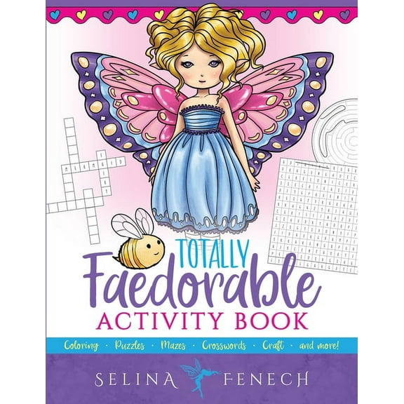 Totally Faedorable Activity Book: Fantasy Coloring and Activities for Kids ages 4-8, (Paperback)