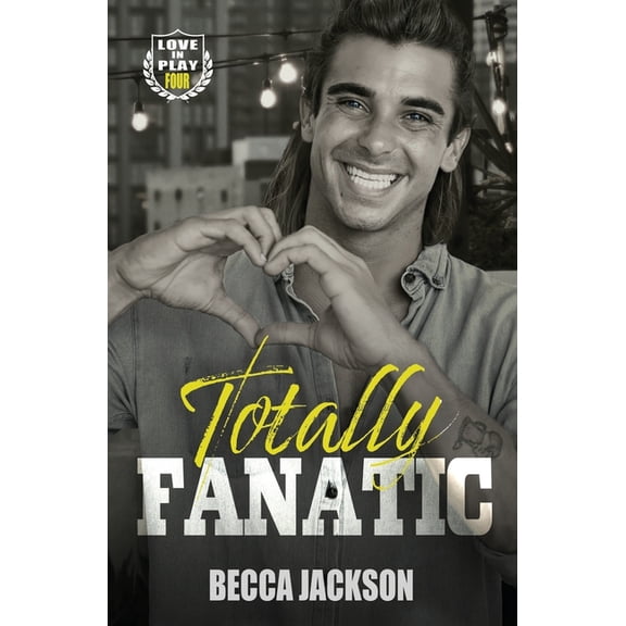 Love in Play Totally Fanatic, Book 4, (Paperback)