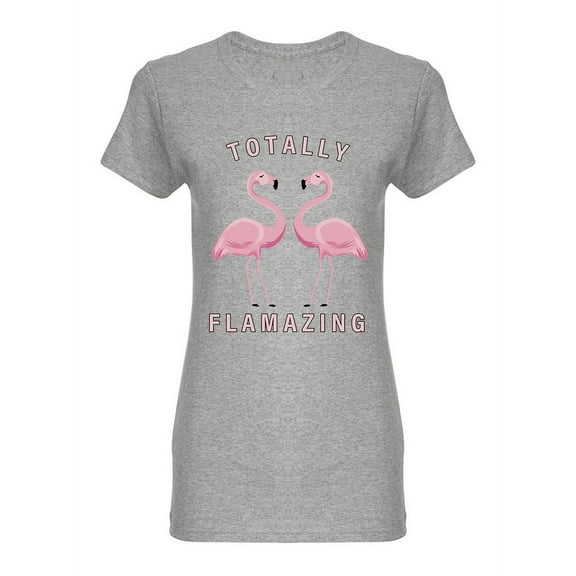 Totally Flamazing Shaped T-Shirt Women -Image by Shutterstock, Female Medium