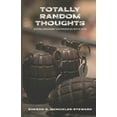 thumbnail image 1 of Totally Random Thoughts: Extra-Ordinary Experiences with God (Paperback) by Sheron R McNickles-Steward, 1 of 1