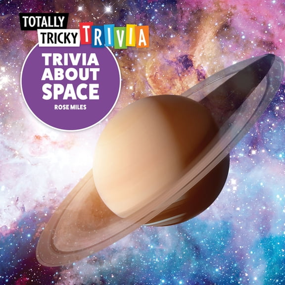 Totally Tricky Trivia Trivia about Space, (Paperback)