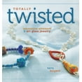 thumbnail image 1 of Totally Twisted : Innovative Wirework + Art Glass Jewelry (Paperback), 1 of 1
