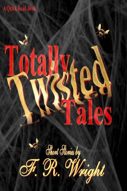 Totally Twisted Tales (Paperback)