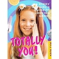 thumbnail image 1 of Pre-Owned Totally You!: Every Girl's Guide to Looking Good and Feeling Great! 9780439180337, 1 of 1