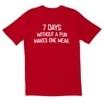 thumbnail image 1 of TotallyTorn 7 Days Without A Pun Novelty Sarcastic Funny Mens Graphic T Shirts, 1 of 5