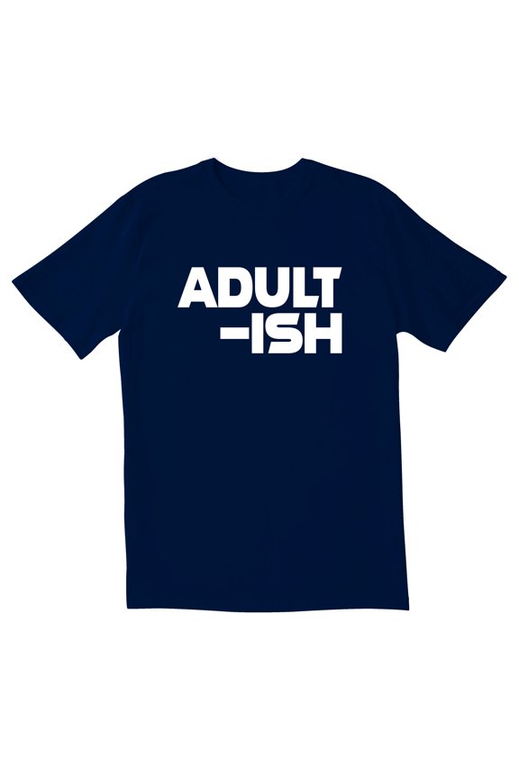 TotallyTorn Adult-Ish Novelty Sarcastic Funny Men's T Shirts