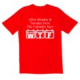 thumbnail image 1 of TotallyTorn After Monday And Tuesday Novelty Sarcastic Funny Mens Graphic T Shirts, 1 of 5