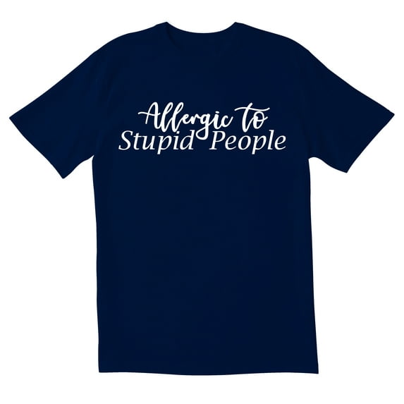 TotallyTorn Allergic To Stupid People Novelty Sarcastic Funny Mens Graphic T Shirts