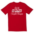 thumbnail image 1 of TotallyTorn Ask Me About My Ability To Annoy Complete Strangers Novelty Sarcastic Funny Mens Graphic T Shirts, 1 of 5