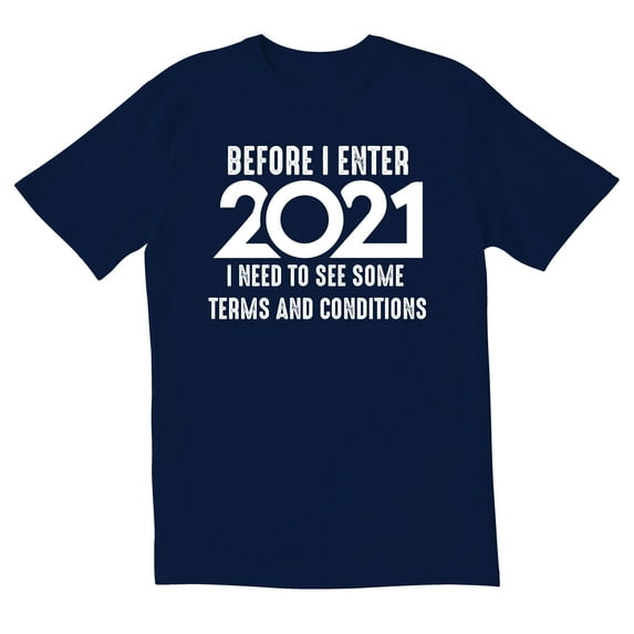TotallyTorn BEFORE I ENTER 2021 Novelty Sarcastic Funny Mens Graphic T Shirts