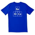 thumbnail image 1 of TotallyTorn Be Nice Novelty Sarcastic Funny Mens Graphic T Shirts, 1 of 5