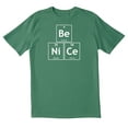 thumbnail image 1 of TotallyTorn Be Nice Novelty Sarcastic Funny Mens Graphic T Shirts, 1 of 5