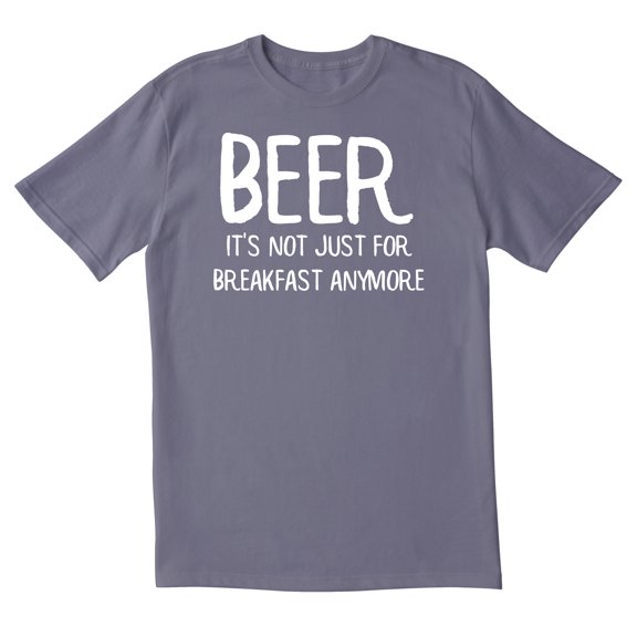 TotallyTorn Beer Is Not Just For Breakfast Anymore Novelty Sarcastic Funny Mens Graphic T Shirts
