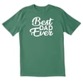 thumbnail image 1 of TotallyTorn Best Dad Ever Novelty Sarcastic Funny Mens Graphic T Shirts, 1 of 4