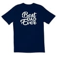 thumbnail image 1 of TotallyTorn Best Dad Ever Novelty Sarcastic Funny Mens Graphic T Shirts, 1 of 4