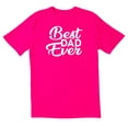 thumbnail image 1 of TotallyTorn Best Dad Ever Novelty Sarcastic Funny Mens Graphic T Shirts, 1 of 4