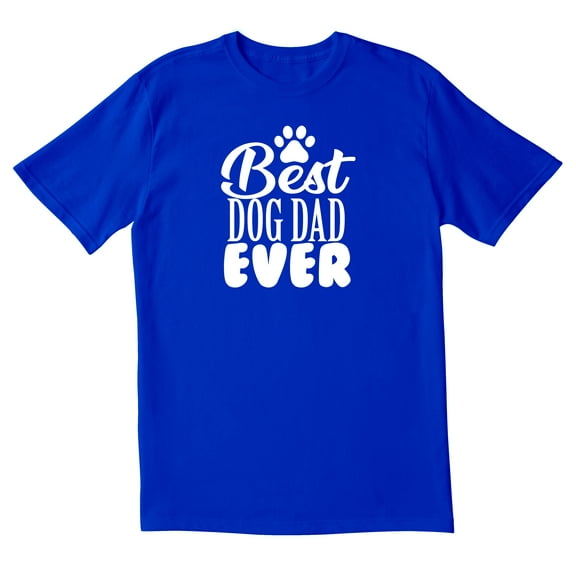 TotallyTorn Best Dog Dad Ever Novelty Sarcastic Funny Mens Graphic T Shirts