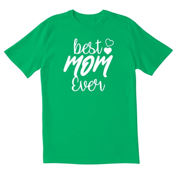 TotallyTorn Best Mom Ever Novelty Sarcastic Funny Mens Graphic T Shirts