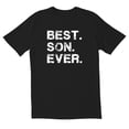 thumbnail image 1 of TotallyTorn Best Son Ever Novelty Sarcastic Funny Mens Graphic T Shirts, 1 of 5