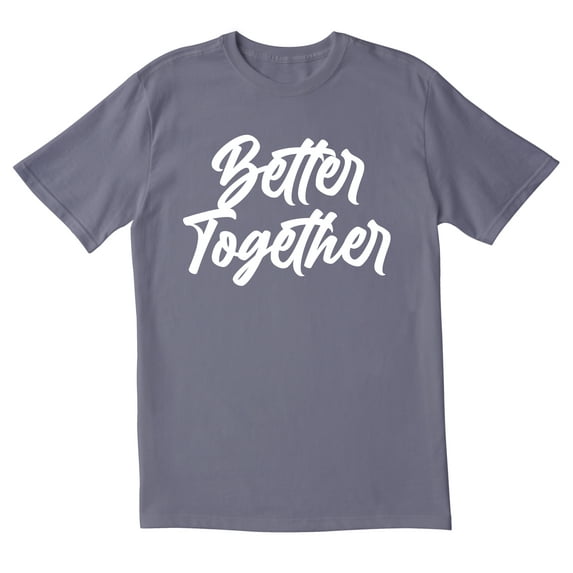 TotallyTorn Better Together Novelty Sarcastic Funny Mens Graphic T Shirts