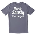 thumbnail image 1 of TotallyTorn Can't Satisfy The Hunger Novelty Sarcastic Funny Men's T Shirts, 1 of 2